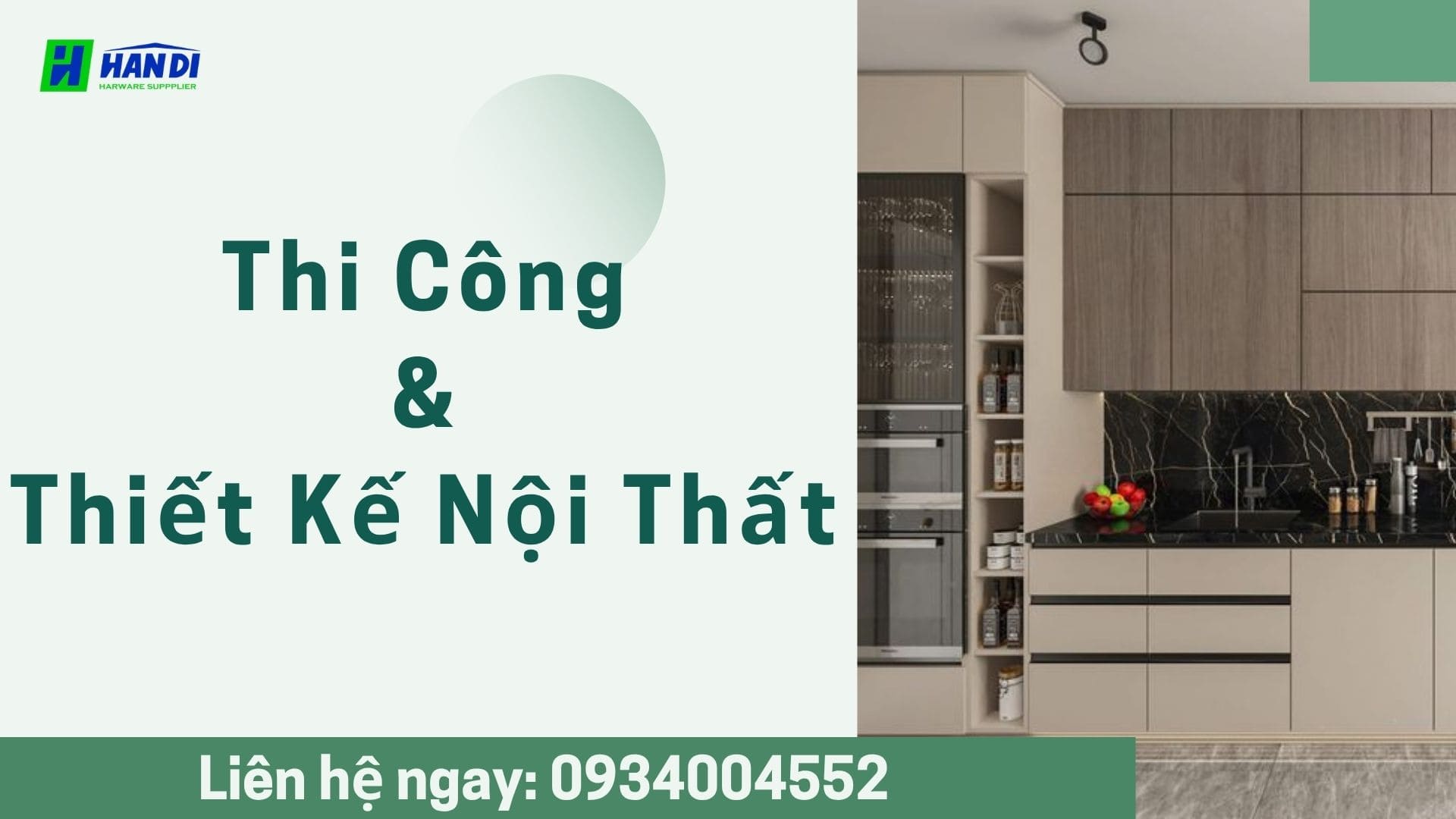 Dịch vụ thi công nội thất trọn gói hiện đại tại HanDi