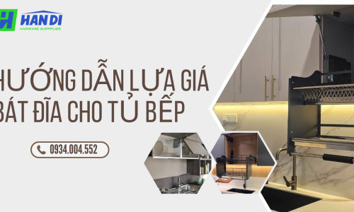 Hướng Dẫn Lựa Chọn Giá Bát Đĩa Nâng Hạ Theo Kích Thước Tủ Bếp