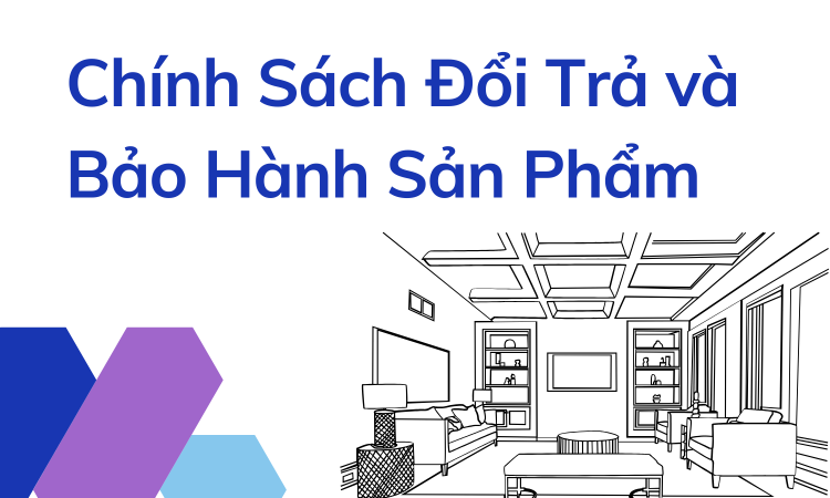 Chính Sách Đổi Trả và Bảo Hành Sản Phẩm tại hân di