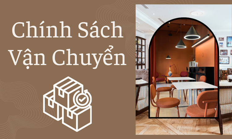 Chính Sách Vận Chuyển tại CÔNG TY TNHH CUNG ỨNG NỘI THẤT HÂN DI