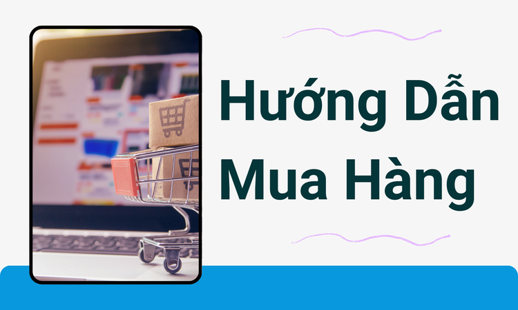 Hướng Dẫn Mua Hàng tại CÔNG TY TNHH CUNG ỨNG NỘI THẤT HÂN DI