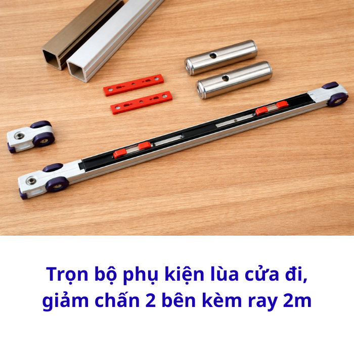 Trọn bộ phụ kiện lùa cửa đi, giảm chấn 2 bên kèm ray 2m