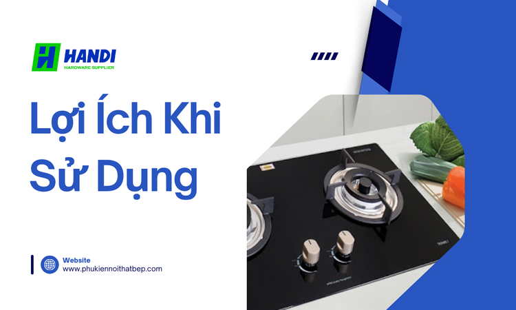 Lợi Ích Khi Sử Dụng Bếp Gas Tiết Kiệm Nhiên Liệu tại hân di