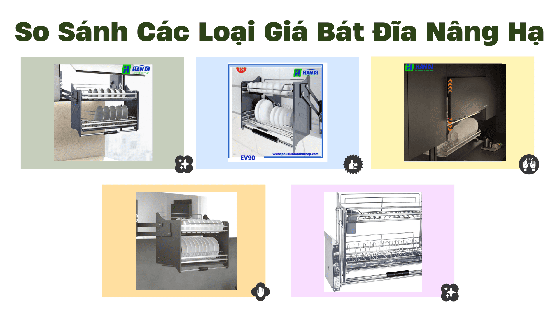 So sánh các loại giá bát đĩa nâng hạ phổ biến hiện nay